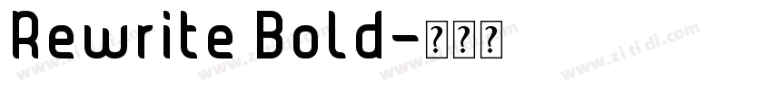 Rewrite Bold字体转换
